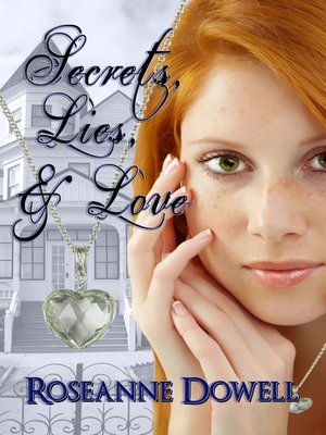 cover image of Secrets, Lies and Love